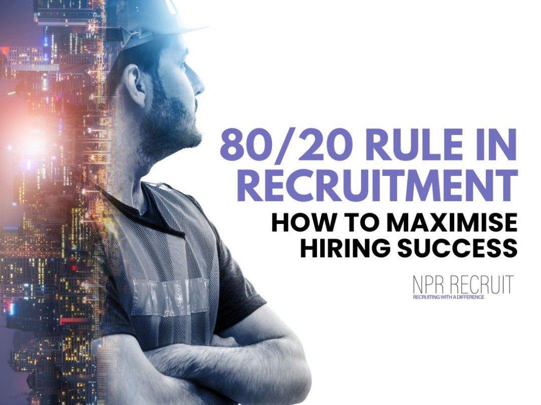 The 80/20 Rule - Professional Recruiters Servicing Your Business Growth